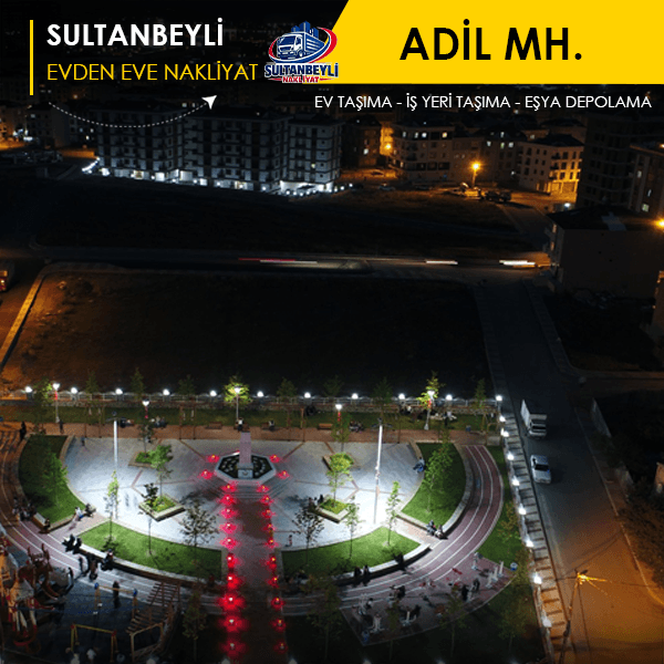 Adil Mahallesi’nde hızlı ve güvenli taşınma.